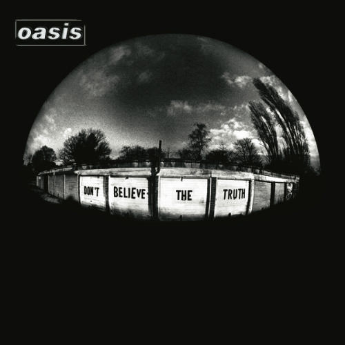 파일:Oasis-din't-believe-the-truth.jpg