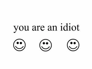You are an idiot.gif