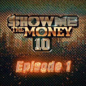 쇼미더머니10 Episode 1.jpg